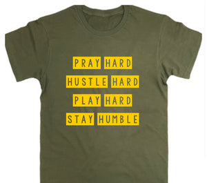 *Pray Hard Hustle Hard Tee-Shirt (Women)